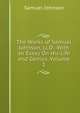 The Works of Samuel Johnson, Ll.D.: With an Essay On His Life and Genius, Volume 1, Johnson Samuel 