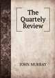 The Quartely Review, John Murray (Firm) 