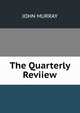 The Quarterly Reviiew, John Murray (Firm) 