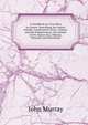 A Handbook for Travellers in Greece: Describing the Ionian Islands, Continental Greece, Athens, and the Peloponnesus, the Islands of the ?gean Sea, Albania, Thessaly, and Macedonia, John Murray (Firm) 