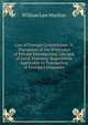 Law of Foreign Corporations: A Discussion of the Principles of Private International Law and of Local Statutory Regulations Applicable to Transaction of Foreign Companies, William Law Murfree 