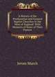 A History of the Presbyterian and General Baptist Churches in the West of England: With Memoirs of Some of Their Pastors, Jerom Murch 