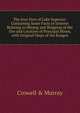 The Iron Ores of Lake Superior: Containing Some Facts of Interest Relating to Mining and Shipping of the Ore and Location of Principal Mines, with Original Maps of the Ranges, Crowell &amp; Murray 