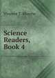 Science Readers, Book 4, Vincent T. Murche 