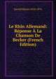 Le Rhin Allemand: Reponse A La Chanson De Becker (French Edition), David Felicien 1810-1876 