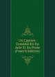 Un Caprice: Comedie En Un Acte Et En Prose (French Edition), 