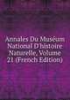 Annales Du Mus?um National D'histoire Naturelle, Volume 21 (French Edition), 