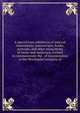 A special loan exhibition of musical instruments, manuscripts, books, portraits, and other mementoes of music and musicians, formed to commemorate the . of incorporation to the Worshipful company of, 