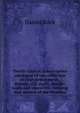 Textile fabrics; a descriptive catalogue of the collection of church-vestments, dresses, silk stuffs, needle-work and tapestries, forming that section of the Museum, Daniel Rock 