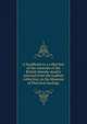 A handbook to a collection of the minerals of the British Islands, mostly selected from the Ludlam collection, in the Museum of Practical Geology, 
