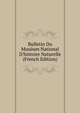 Bulletin Du Mus?um National D'histoire Naturelle (French Edition), 