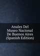 Anales Del Museo Nacional De Buenos Aires (Spanish Edition), 