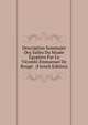 Description Sommaire Des Salles Du Musee Egyptien Par Le Vicomte Emmanuel De Rouge . (French Edition), 