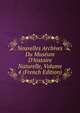 Nouvelles Archives Du Mus?um D'histoire Naturelle, Volume 4 (French Edition), 