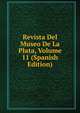 Revista Del Museo De La Plata, Volume 11 (Spanish Edition), 