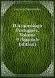 O Arqueologo Portugues, Volume 9 (Spanish Edition), Jose Leite Vasconcellos 