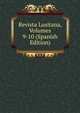 Revista Lusitana, Volumes 9-10 (Spanish Edition), 