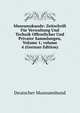 Museumskunde: Zeitschrift F?r Verwaltung Und Technik Offentlicher Und Privater Sammlungen, Volume 1; volume 4 (German Edition), Deutscher Museumsbund 