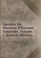 Annales Du Mus?um D'histoire Naturelle, Volume 1 (French Edition), 