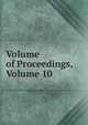 Volume of Proceedings, Volume 10, 