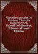 Nouvelles Annales Du Mus?um D'histoire Naturelle: Ou, Recueil De M?moires, Volume 4 (French Edition), 