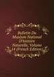 Bulletin Du Mus?um National D'histoire Naturelle, Volume 14 (French Edition), 