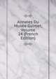 Annales Du Musee Guimet, Volume 24 (French Edition), 