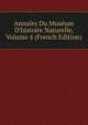 Annales Du Mus?um D'histoire Naturelle, Volume 4 (French Edition), 