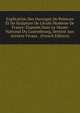 Explication Des Ouvrages De Peinture Et De Sculpture De L'?cole Moderne De France: Expos?s Dans Le Mus?e National Du Luxembourg, Destin? Aux Artistes Vivans . (French Edition), 