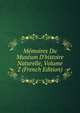 M?moires Du Mus?um D'histoire Naturelle, Volume 2 (French Edition), 