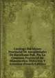 Catalogo Del Museo Provincial De Antiguedades De Barcelona: Pub. Por La Comision Provincial De Monumentos Historicos Y Artisticos (French Edition), 