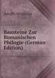 Bausteine Zur Romanischen Philogie (German Edition), Adolfo Mussafia 
