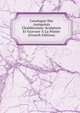 Catalogue Des Antiquites Chaldeennes: Sculpture Et Gravure A La Pointe (French Edition), 