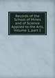 Records of the School of Mines and of Science Applied to the Arts, Volume 1, part 1, 