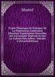 Trait? Th?orique Et Pratique De La V?g?tation, Contenant Plusieurs Exp?riences Nouvelles Sur L'?conomie V?g?tale Et Sur La Culture Des Arbres, Volume 4 (French Edition), Mustel 