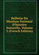 Bulletin Du Mus?um National D'histoire Naturelle, Volume 3 (French Edition), 