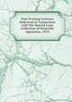 Free Evening Lectures Delivered in Connection with the Special Loan Collection of Scientific Apparatus, 1876, 