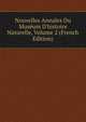 Nouvelles Annales Du Mus?um D'histoire Naturelle, Volume 2 (French Edition), 