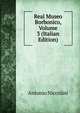 Real Museo Borbonico, Volume 3 (Italian Edition), Antonio Niccolini 