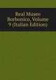 Real Museo Borbonico, Volume 9 (Italian Edition), 