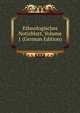 Ethnologisches Notizblatt, Volume 1 (German Edition), 