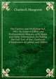 The Factory and Workshop Act, 1901: Its General Effect and Parliamentary History, with Notes and Other Information (Including the Full Text of the . Guidance of Employers of Labour and Others, Charles E. Musgrave 