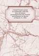 A brief French course in conformity with the laws of syntax promulgated by the French government, by decree of March 11, 1901, 
