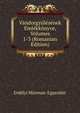 Vandorgyulesenek Emlekkonyve, Volumes 1-3 (Romanian Edition), Erdelyi Muzeum-Egyesulet 