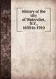 History of the city of Watervliet, N.Y., 1630 to 1910, 
