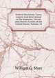 Federal Decisions: Cases Argued and Determined in the Supreme, Circuit and District Courts of the United States, Volume 24, William G. Myer 