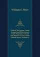 Federal Decisions: Cases Argued and Determined in the Supreme, Circuit and District Courts of the United States, Volume 6, William G. Myer 