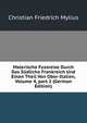 Malerische Fussreise Durch Das S?dliche Frankreich Und Einen Theil Von Ober-Italien, Volume 4, part 2 (German Edition), Christian Friedrich Mylius 