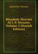 Blandede Skrivter Af J. P. Mynster, Volume 2 (Danish Edition), Jakob Peter Mynster 