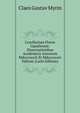 Corollarium Florae Upsaliensis: Dissertationibus Academicis Annorum Mdcccxxxiii Et Mdcccxxxiv Editum (Latin Edition), Claes Gustav Myrin 